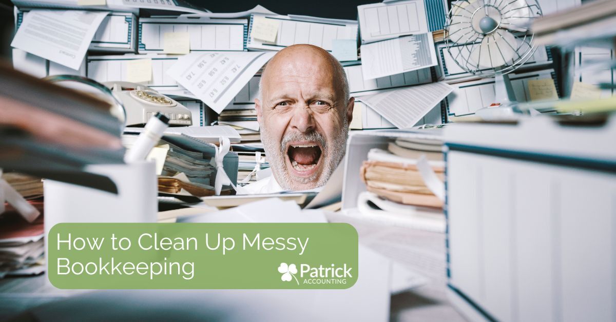 Stressed business owner with panicked and exasperated look on his face surrounded by piles of paperwork and cluttered desk. Blog title with Patrick Accounting logo reads: 