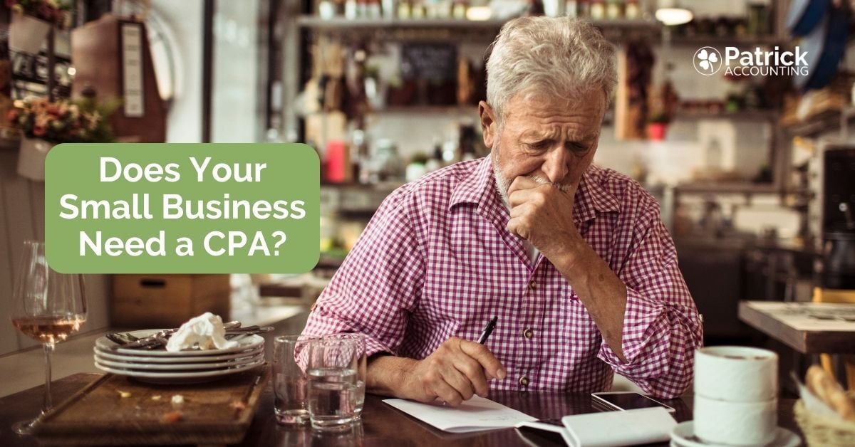 Patrick Accounting-branded blog thumbnail image asking whether a small business needs a CPA, featuring a restaurant owner reviewing paperwork at a table with a worried look on his face.