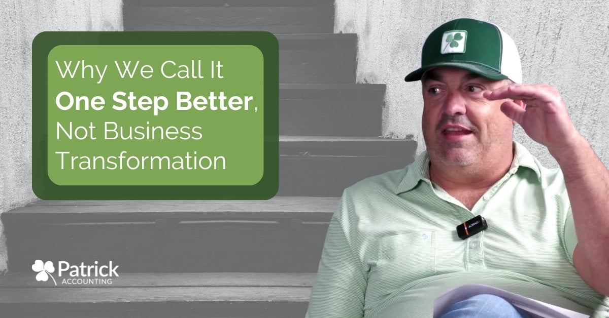 Blog image thumbnail of Matt Patrick with stairs in the background. Patrick Accounting explains a one step better approach to business improvement for small business owners.