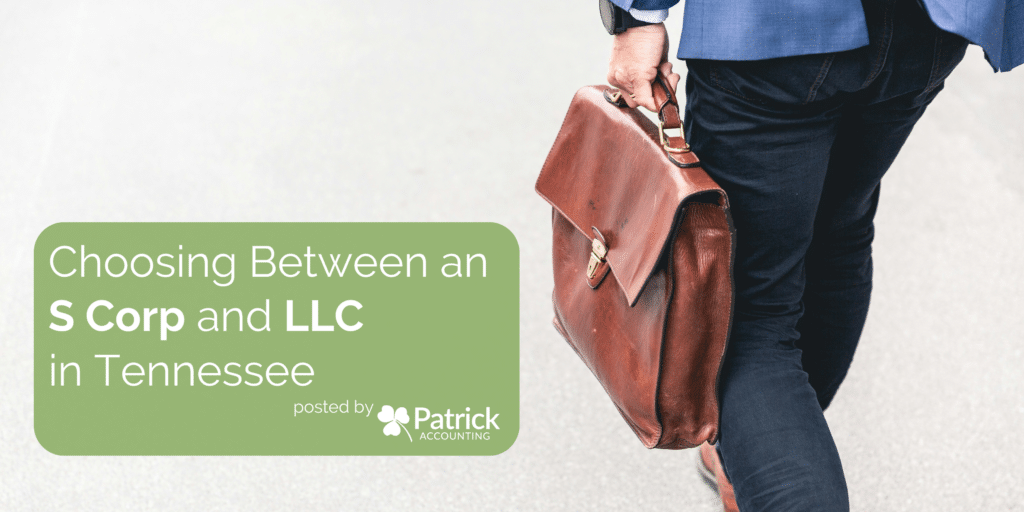 Choosing Between an S Corp and LLC in Tennessee