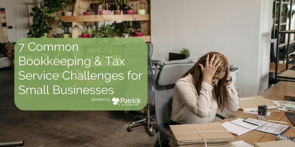 Bookkeeping and Tax Service Challenges